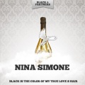 Nina Simone - My Baby Just Cares For Me