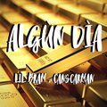 CANSCARMAN、Lil Bram - Algún Día