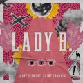 make u sweat、Saint Lanvain - Lady B.