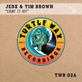 JedX、Tim Brown - Count It Off