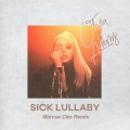 Sick Lullaby (Marcus Cito Remix)