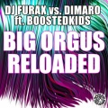 Big Orgus Reloaded (Radio Edit)