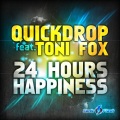 Quickdrop、Toni Fox - 24 Hours Happiness