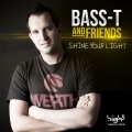 bass-t、Friends - Shine Your Light