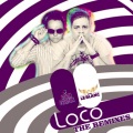 Loco (Justin Corza Remix Edit)