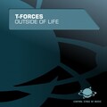 T-Forces - Outside of Life (Space Mix)