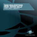 Sam Walkertone、Kevin Kelly - Feeling Liberty (Laanga Remix Edit)