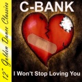 Diamond Eyes、C Bank - I Won't Stop Loving You (FreestyleDubVersion)