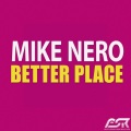 Mike Nero - Better Place