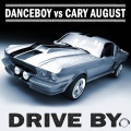Danceboy、Cary August - Drive By
