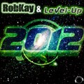 Level-Up、RobKay - 2012