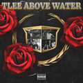 TLEE - Above Water (Explicit)