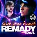 Save Your Heart (Laurent Wolf Remix)