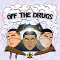 Danny Fresko、BlastOnDaBeat、THÉOS - Off the Drugs (Explicit)