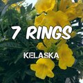 Kelaska - 7 Rings (Explicit)