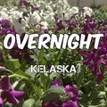Kelaska - Overnight