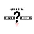 Nashwa DJ、Anita Perez - Quién Será (Remix)