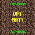 Loft Party