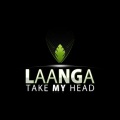 Laanga - Take My Head