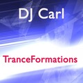 Dj Carl - TranceFormations
