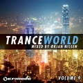 Trance World, Vol. 9 (Full Continuous DJ Mix, Disc 1)