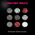 African Omo Dudu - Watch Your Background