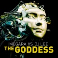 Megara vs.DJ Lee - The Goddess