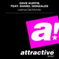 Dave Kurtis、Daniel Gonzalez - Latinos Del Mundo