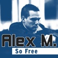 Alex M. - So Free