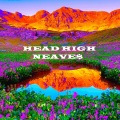 NEAVE$ - Head High