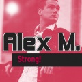 Alex M. - Strong!