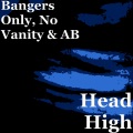 Bangers Only、No Vanity - Head High (Explicit)