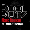 Marc Rousso、Carter Brown - All I Do (OriginalMix)