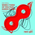 Kiki Doll、Karen Flores - When I Think of You (OriginalMix)