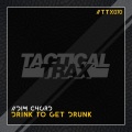 Dim Chord - Drink to Get Drunk (OriginalMix)