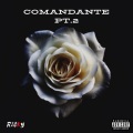 Comandante, Pt. 2 (Explicit)