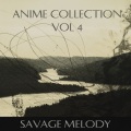 Savage Melody - Melodies of Life