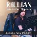 Killian、Guendil Son Projet - Dans mon téléphone