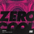Repiet - Don't Need Anyone