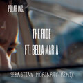 Sebastian Moriarty、BellaMaria、Polar Inc. - The Ride (Sebastian Moriarty Remix)