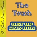 The Touch - Get Up And Run