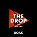 Jon Sine、The Drop w - Episode 02 with Uoak 37