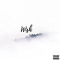 KD - Wish (Explicit)