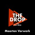 Jon Sine、The Drop w - Episode 01 with Maarten Vorwerk 17