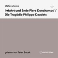 Irrfahrt und Ende Piere Donchamps' / Die Tragödie Philippe Daudets