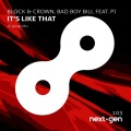 Block & Crown、Bad Boy Bill、PJ - It's Like That (OriginalMix)