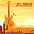 Roky Erickson、13th Floor Elevators - Slip Inside This House