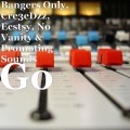 Bangers Only、Cre3eDzz、Ecstsy、No Vanity、Promoting Sounds - Go (Explicit)