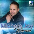 Michele Joy - Warum