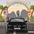 Ice Figo (Extended Version|Explicit)